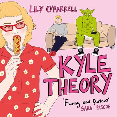 Lily O'Farrell - Kyle Theory, Häftad
