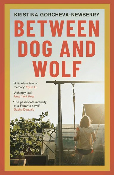Kristina Gorcheva-Newberry - Between Dog and Wolf, Häftad