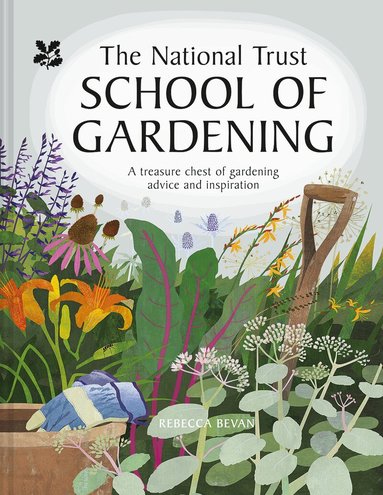 Rebecca Bevan - National Trust School of Gardening, Inbunden