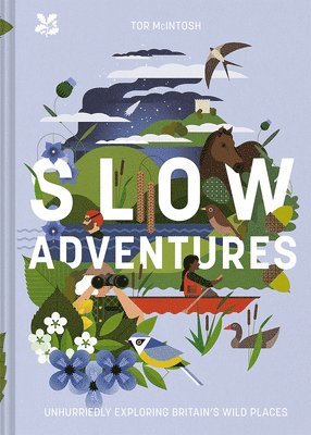 Slow Adventures 1