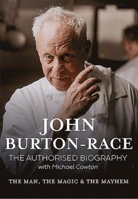 bokomslag John Burton- Race Authorised Biogra