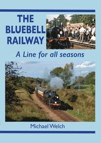 bokomslag The Bluebell Railway