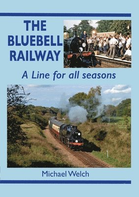 The Bluebell Railway 1