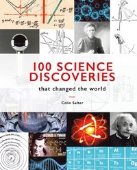 bokomslag 100 Science Discoveries That Changed the World