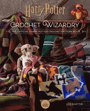 Lee Sartori - Harry Potter Crochet Wizardry, Inbunden
