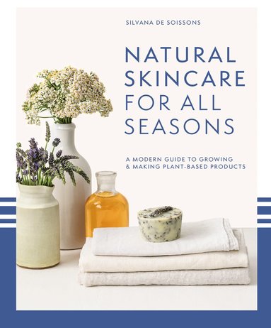 bokomslag Natural Skincare For All Seasons