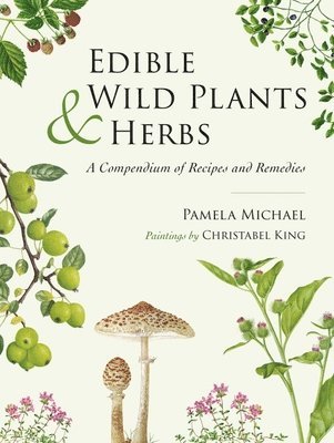 Edible Wild Plants and Herbs 1