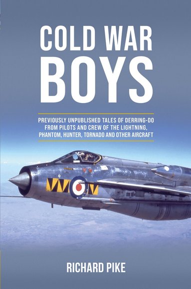 Richard Pike - Cold War Boys, Inbunden