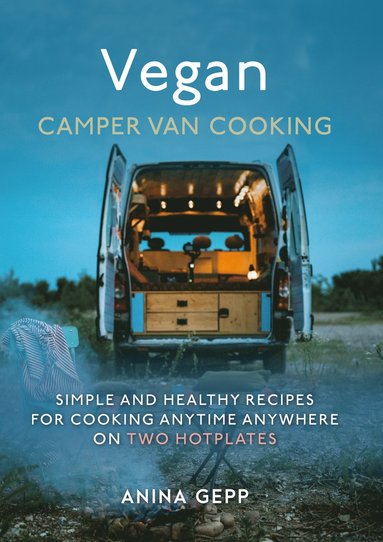 bokomslag Vegan Camper Van Cooking