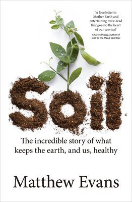 Matthew Evans - Soil, Häftad