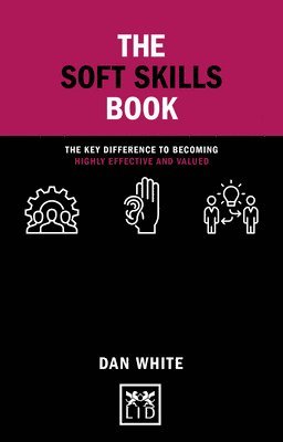 Dan White - Soft Skills Book, Inbunden