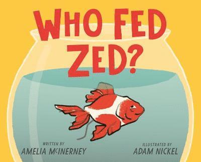 Who Fed Zed? 1