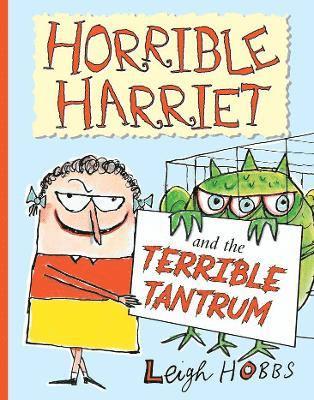 Horrible Harriet and the Terrible Tantrum 1