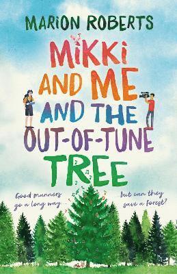 Mikki and Me and the Out-of-Tune Tree 1