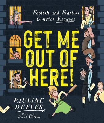 Pauline Deeves - Get Me Out of Here!, Inbunden