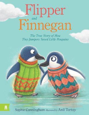 Sophie Cunningham - Flipper and Finnegan - The True Story of How Tiny Jumpers Saved Little Penguins, Inbunden