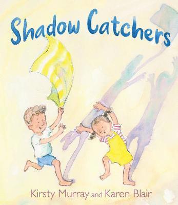 Kirsty Murray - Shadow Catchers, Inbunden