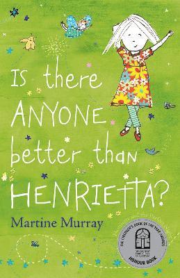 Is There Anyone Better than Henrietta? 1