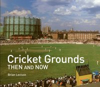 bokomslag Cricket Grounds Then and Now