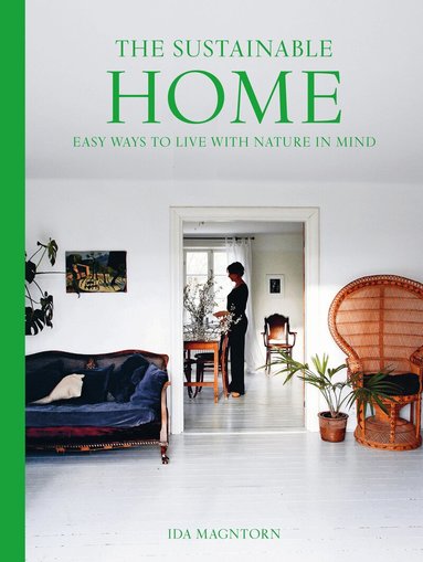 Ida Magntorn - Sustainable Home, Häftad