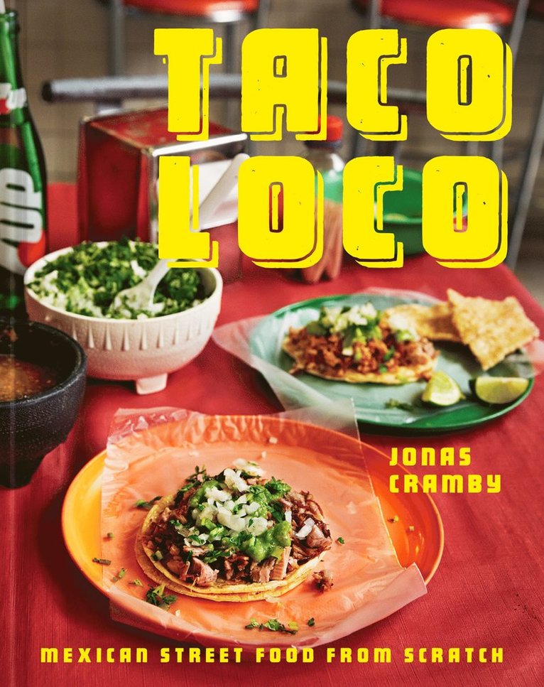 Jonas Cramby - Taco Loco, Inbunden