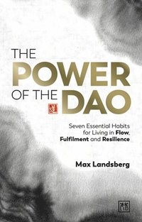 bokomslag The Power of the Dao