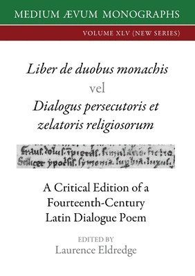 Liber de duobus monachis Dialogus persecutoris et zelatoris religiosorum 1