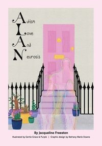 bokomslag Autism, Love and Neurosis