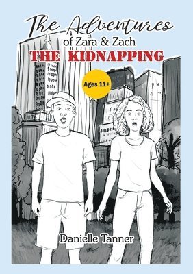 Adventures of Zara & Zach - The Kidnapping