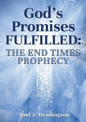 God's Promises Fulfilled 1