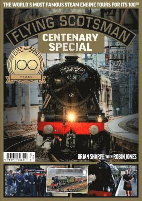 Flying Scotsman - 100th Anniversary 1