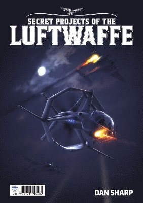 Secret Projects of the Luftwaffe Vol7 1