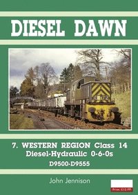bokomslag Diesel Part 7 - Western Region Class 14