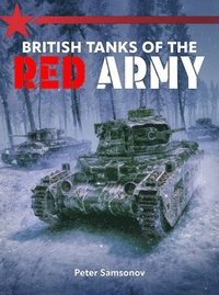 bokomslag British Tanks of the Red Army