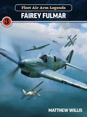 bokomslag Fleet Air Arm Legends: Fairey Fulmar