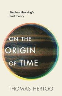 bokomslag On the Origin of Time