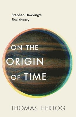 On the Origin of Time 1