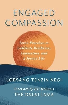 Lobsang Tenzin Negi - Engaged Compassion, Häftad