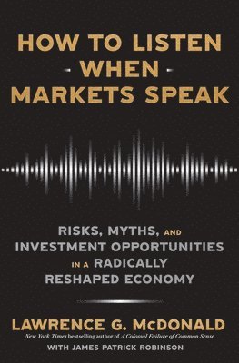 How to Listen When Markets Speak 1