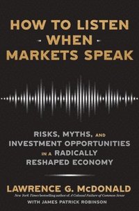 bokomslag How To Listen When Markets Speak