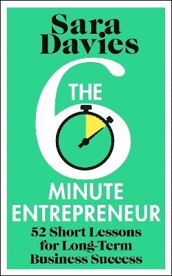 bokomslag The Six-Minute Entrepreneur