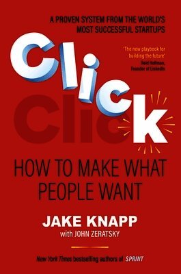 Jake Knapp, John Zeratsky - Click, Häftad