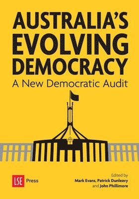 Mark Evans, Patrick Dunleavy, John Phillimore - Australia's Evolving Democracy, Häftad