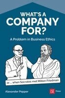 Alexander Pepper - What's a Company For?, Häftad