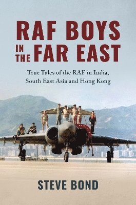 bokomslag RAF Boys in the Far East