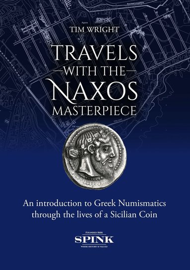 Tim Wright - Travels With the Naxos Masterpiece, Inbunden