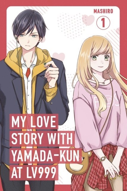 My Love Story with Yamada-kun at Lv999, Vol. 1 1