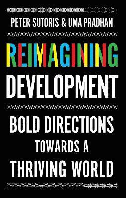 Reimagining Development 1