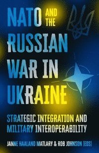 bokomslag NATO and the Russian War in Ukraine