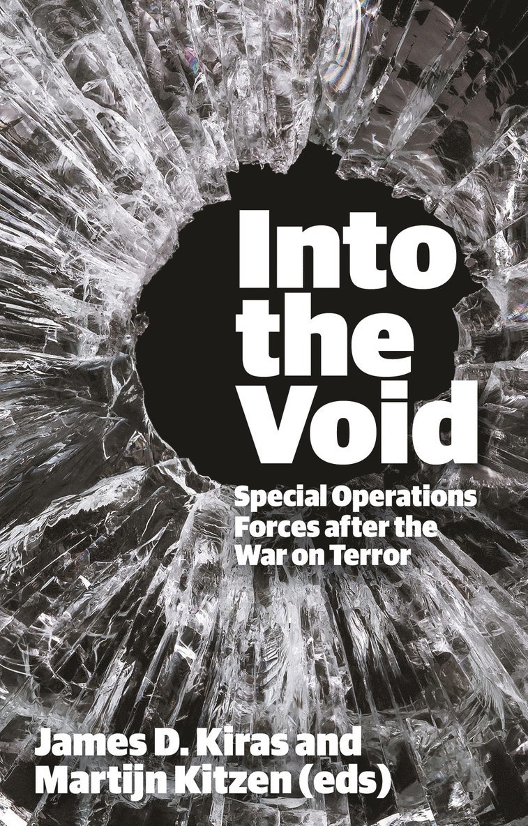 James D. Kiras, Martijn Kitzen - Into the Void, Inbunden